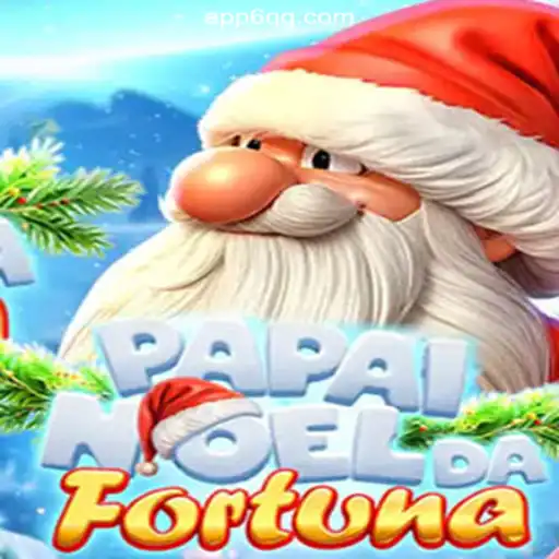 Discover the Exciting World of PapaiNoeldaFortuna on 6QQ.COM